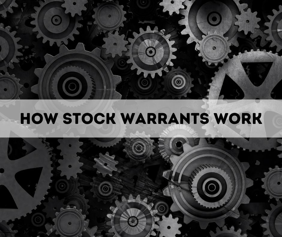 How Stock Warrants Work